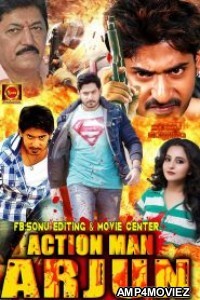 Action Man Arjun (Arjuna) (2015) Hindi Dubbed Full Movies