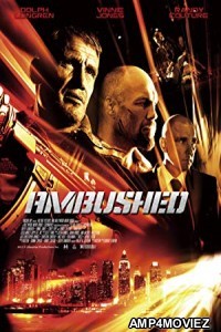 Ambushed (2013) Hindi Dubbed Full Movie