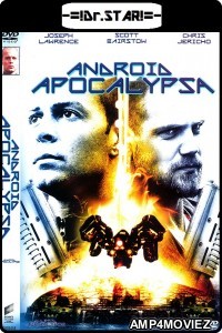 Android Apocalypse (2006) UNCUT Hindi Dubbed Movie