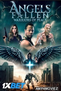 Angels Fallen Warriors of Peace (2024) HQ Hindi Dubbed Movie