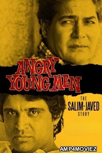 Angry Young Men The Salim Javed Story (2024) Season 1 Hindi Web Series