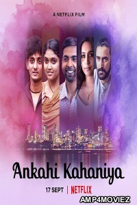 Ankahi Kahaniya (2021) Hindi Full Movie