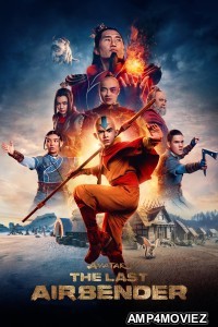 Avatar The Last Airbender (2024) Season 1 Hindi Dubbed Complete Web Series