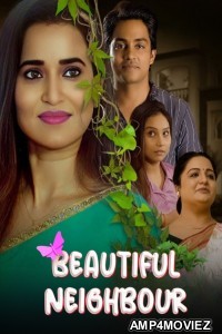 Beautiful Neighbour (2024) S01 Part 1 Ratri Hindi Web Series