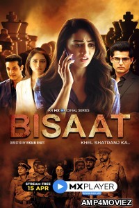 Bisaat Khel Shatranj Ka (2021) Hindi Season 1 Complete Show