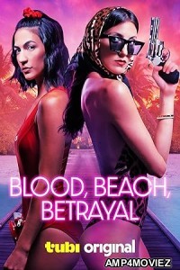 Blood Beach Betrayal (2024) HQ Hindi Dubbed Movie