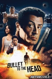 Bullet To The Head (2012) ORG Hindi Dubbed Movie