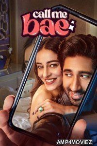 Call Me Bae (2024) Season 1 Hindi Web Series