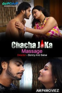 Chacha Ji Ka Massage (2020) UNRATED GupChup Hindi Season 1 Complete Show