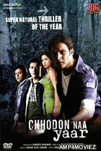 Chhodo Naa Yaar (2007) Hindi Full Movie