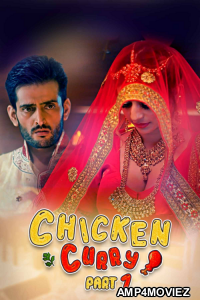 Chiken Curry Part 1 (2021) Hindi Season 1 Complete Shows