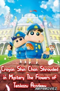 Crayon Shin Chan Shrouded in Mystery The Flowers of Tenkazu Academy (2021) ORG Hindi Dubbed Movie