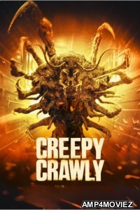 Creepy Crawly (2023) ORG Hindi Dubbed Movie