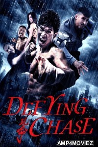 Defying Chase (2018) Hindi Dubbed Movies