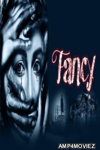 Fancy (2021) Hindi Season 1 Complete Show