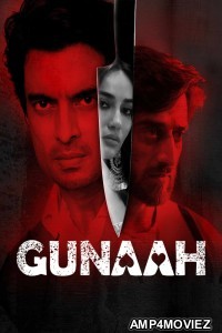 Gunaah (2024) Season 1 Hindi Web Series