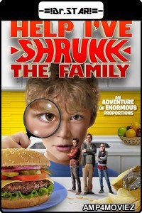 Help Ive Shrunk the Family (2016) Hindi Dubbed Movie