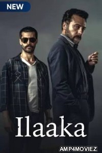 Ilaaka (2018) Hindi Season 1 Complete Shows