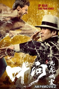 Ip Man and Four Kings (2021) ORG Hindi Dubbed Movie