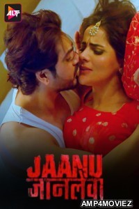 Jaanu Jaanlewa (2024) Hindi Hot Movie