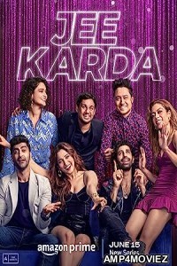 Jee Karda (2023) Hindi Season 1 Complete Web Series