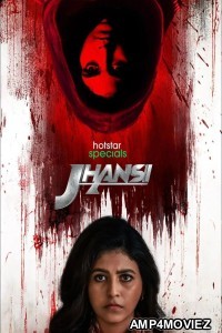 Jhansi (2022) Hindi Season 1 Complete Show