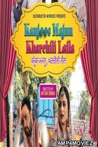 Kanjoos Majnu Kharchili Laila (2023) Punjabi Full Movie