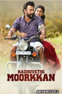 Kazhuvethi Moorkkan (2023) ORG Hindi Dubbed Movie