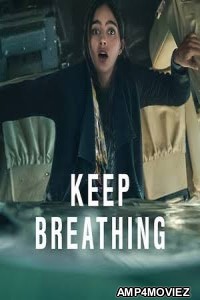 Keep Breathing (2022) Hindi Dubbed Season 1 Complete Show