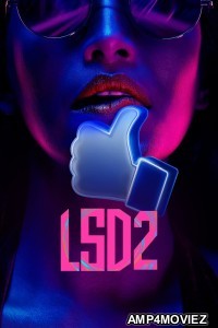 LSD 2 Love Sex Aur Dhokha 2 (2024) Hindi Movie