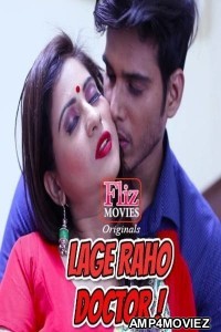 Lage Raho Doctor (2020) UNRATED Fliz Hindi Season Full Show