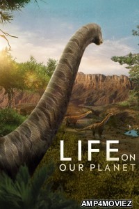 Life on Our Planet (2023) Season 1 Hindi Dubbed Series