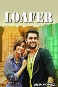 Loafer (2015) ORG Hindi Dubbed Movie