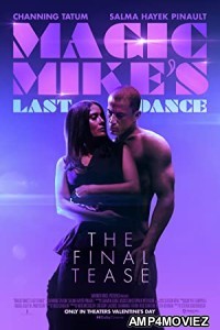 Magic Mikes Last Dance (2023) English Full Movie