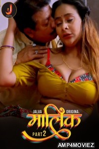 Malik (2024) S01 Part 2 Jalva Hindi Web Series