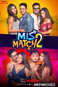 Mismatch (2021) Hindi Season 2 Complete Show