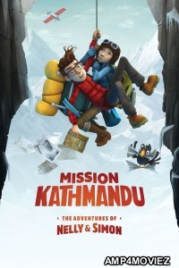 Mission Kathmandu The Adventures of Nelly and Simon (2017) ORG Hindi Dubbed Movie