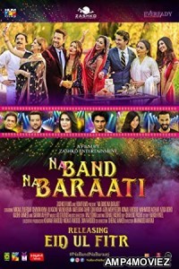 Na Band Na Baraati (2018) Urdu Full Movie