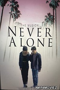 Never Alone (2022) HQ Hindi Dubbed Movie