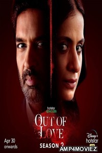 Out of Love (2021) Hindi Season 2 Complete Show