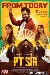 PT Sir (2024) HQ Tamil Dubbed Movie