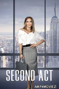 Second Act (2018) ORG Hindi Dubbed Movie