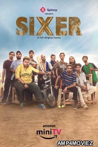 Sixer (2022) Hindi Season 1 Complete Show