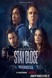 Stay Close (2021) Hindi Dubbed Season 1 Complete Show