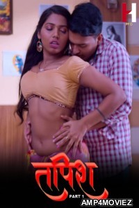 Tapish (2024) S01 Part 1 Huntcinema Hindi Web Series