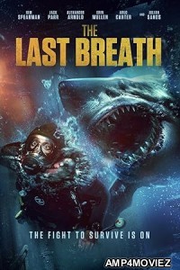 The Last Breath (2024) HQ Hindi Dubbed Movie