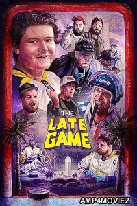 The Late Game (2024) HQ Hindi Dubbed Movie