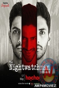 The Nightwatchman (2020) Hindi Season 1 Complete Show