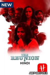 The Reunion (Rawkto Bilaap) (2022) Hindi Season 1 Complete Shows