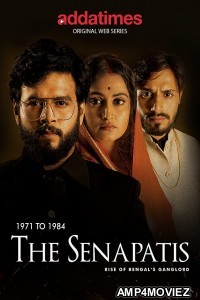 The Senapatis (2019) UNRATED Bengali Season 1 Complete Show